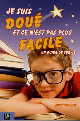 JE SUIS DOUE ET CE N'EST PAS FACILE (French Edition) (9782923817149) by JULIE, GALBRAITH