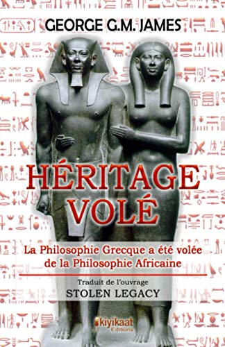 9782923821122: Hritage vol: La philosophie grecque est vole de l’gypte antique (French Edition)
