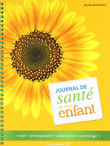 9782923827315: Journal de sant de mon enfant (French Edition)