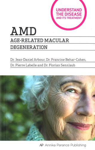 Imagen de archivo de AMD, Age-Related Macular Degeneration : Understanding the Disease and Its Treatment a la venta por Better World Books