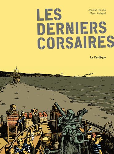 Beispielbild fr Les Derniers Corsaires zum Verkauf von RECYCLIVRE