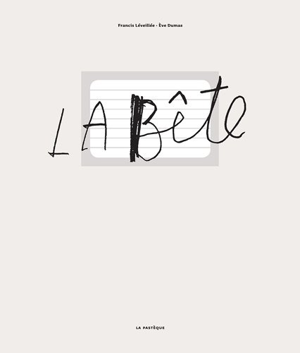 9782923841199: La bte (LA BETE)