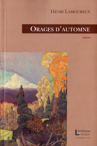 Beispielbild fr Orages D'automne: Roman zum Verkauf von Samuel S Lin