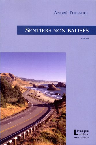 9782923844541: Sentiers non balises