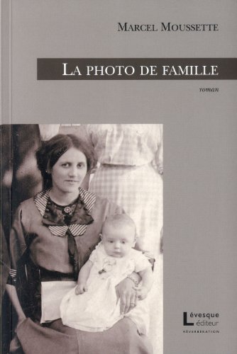 Beispielbild fr Photo de Famille : Roman zum Verkauf von Better World Books Ltd