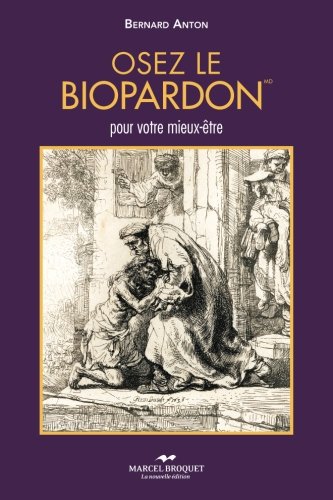 Beispielbild fr Osez le biopardon (French Edition) zum Verkauf von GF Books, Inc.