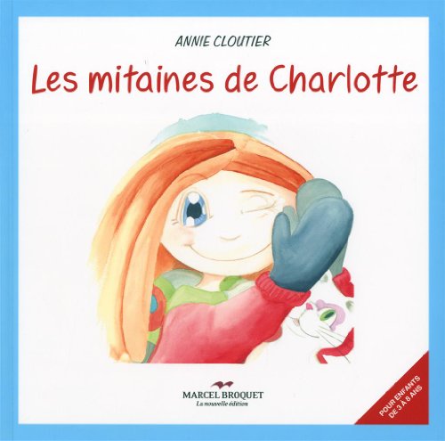 Beispielbild fr Les mitaines de charlotte zum Verkauf von Ammareal