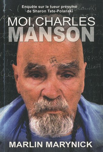 Beispielbild fr Moi, Charles Manson zum Verkauf von medimops