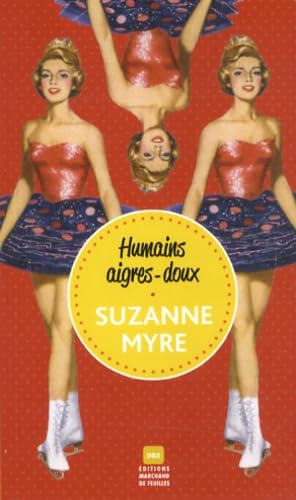 Beispielbild fr Humains Aigres-Doux zum Verkauf von Better World Books Ltd