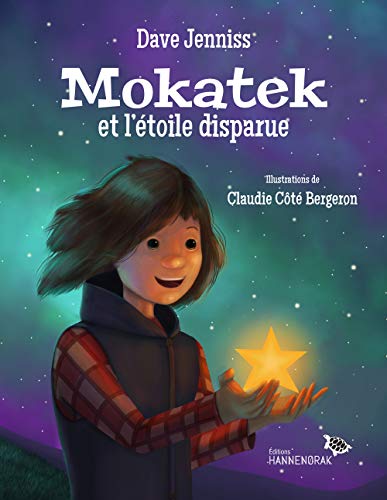 Stock image for MOKATEK ET L'ETOILE DISPARUE for sale by Gallix
