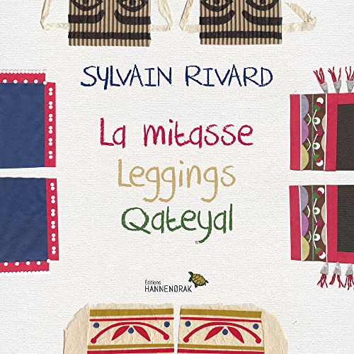 Stock image for LA MITASSE. LEGGINGS. QATEYAL for sale by Books Unplugged