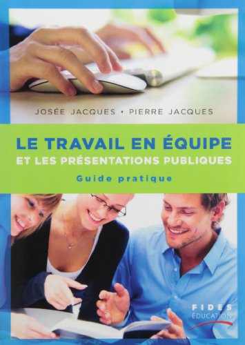 9782923989426: Travail en quipe et les Prsentations Publiques :