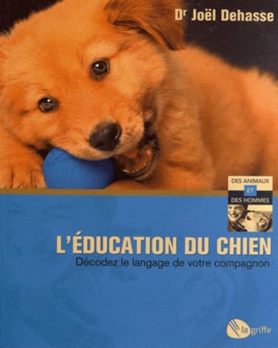 9782924036129: L'education du chien