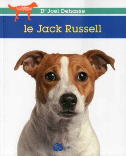 9782924036464: Le Jack Russell (Mon chien de compagnie)