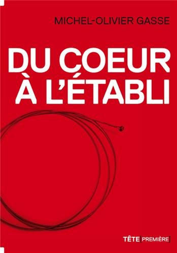 Beispielbild fr Du coeur  l'tabli zum Verkauf von Librairie La Canopee. Inc.