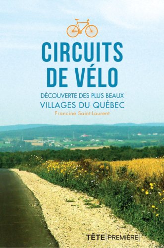 Stock image for Circuits de vlo [nouvelle dition] for sale by Better World Books Ltd