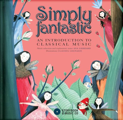9782924217214: Simply Fantastic: An Introduction to Classical Music [With CD (Audio)]