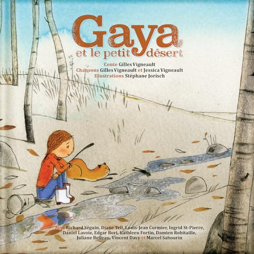 Beispielbild fr Gaya et le petit dsert zum Verkauf von Better World Books