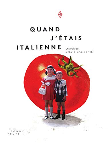 Stock image for Quand j'tais Italienne for sale by GF Books, Inc.