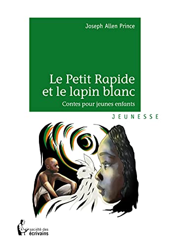 Stock image for LE PETIT RAPIDE ET LE LAPIN BLANC for sale by medimops