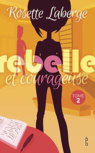 Stock image for Rebelle et courageuse 02 for sale by ThriftBooks-Dallas