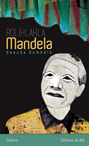Imagen de archivo de Rolihlahla Mandela (French Edition) a la venta por Lucky's Textbooks