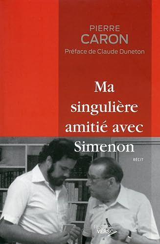 9782924381229: Ma singulire amiti avec Simenon