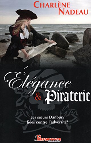 Imagen de archivo de Elgance & piraterie (Roman) (French Edition) a la venta por Better World Books