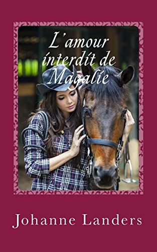 Stock image for L'amour interdit de Magalie (French Edition) for sale by Lucky's Textbooks