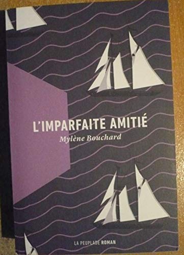 Beispielbild fr L'imparfaite amiti zum Verkauf von Revaluation Books