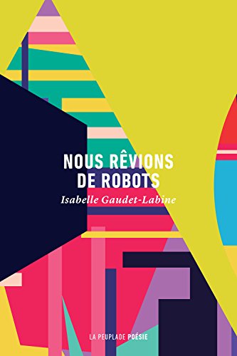 Beispielbild fr NOUS RVIONS DE ROBOTS zum Verkauf von Librairie La Canopee. Inc.