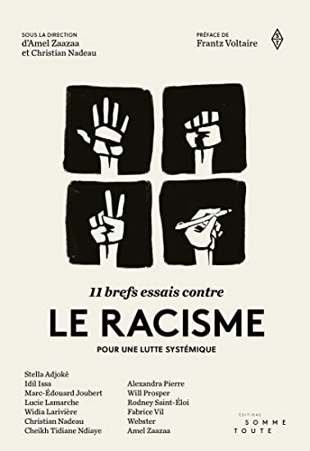 Beispielbild fr 11 brefs essais contre le racisme: Pour une lutte systmique zum Verkauf von Gallix