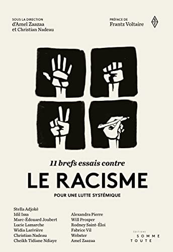 Stock image for 11 brefs essais contre le racisme: Pour une lutte systmique for sale by Gallix