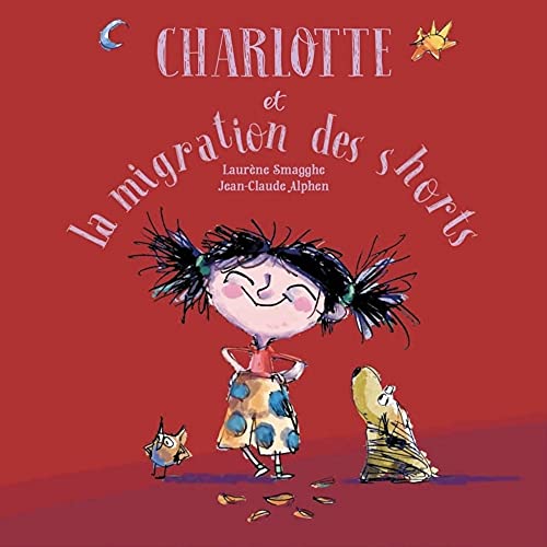 Stock image for Charlotte et la migration des shorts for sale by Librairie Th  la page