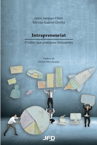 Beispielbild fr Intrapreneuriat : s'initier aux pratiques innovantes (French Edition) zum Verkauf von GF Books, Inc.