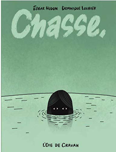 Beispielbild fr Chasse [Broch] Hudon, Edgard et Loubier, Dominique zum Verkauf von BIBLIO-NET