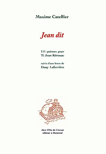 Beispielbild fr Jean dit: 111 pomes pour Ti Jean Krouac zum Verkauf von Au bon livre