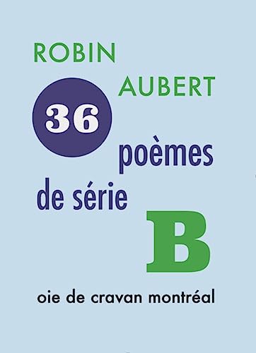 Beispielbild fr 36 pomes de srie B zum Verkauf von Librairie La Canopee. Inc.