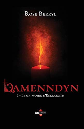 9782924664100: Damenndyn - Le grimoire d'Esklaroth