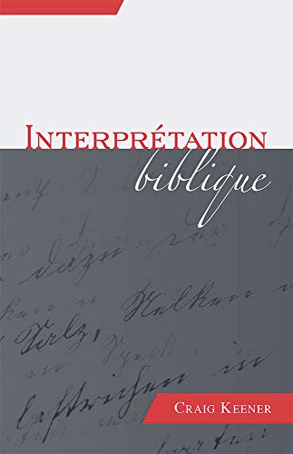 Stock image for Interprtation biblique (Biblical Interpretation) for sale by Librairie Th  la page