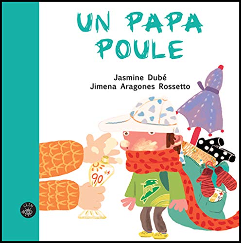 Beispielbild fr Un papa poule zum Verkauf von Librairie La Canopee. Inc.