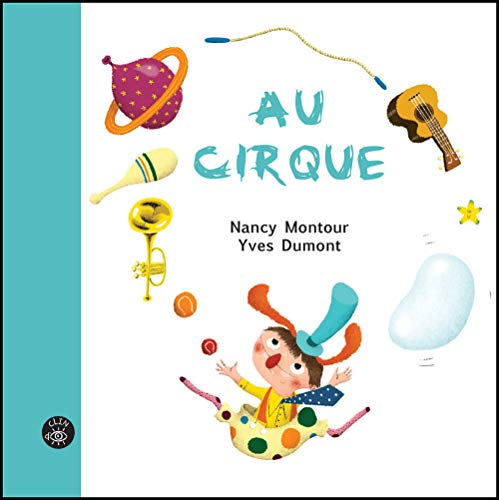 Imagen de archivo de Au cirque a la venta por Librairie La Canopee. Inc.