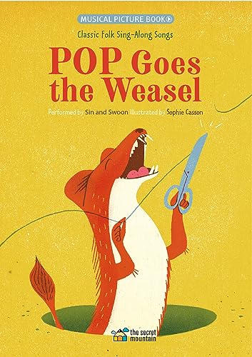 Stock image for Pop Goes the Weasel: Classic Folk Sing-Along Songs (Classic Sing-Along Folk Songs) for sale by Goodwill of Colorado