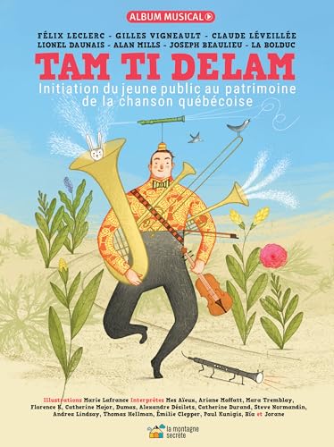 Stock image for Tam Ti Delam - Initiation du jeune public au patrimoine de la chanson qubcoise - Livre + CD for sale by medimops