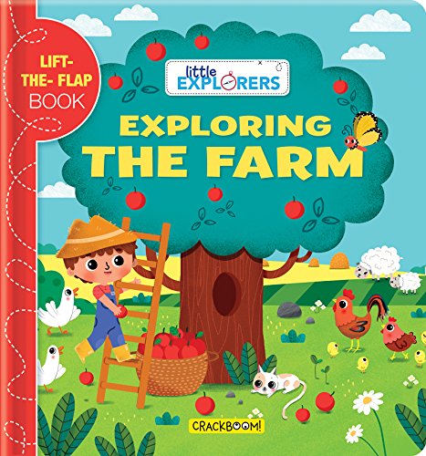 Beispielbild fr Little Explorers: Exploring the Farm : (a Lift the Flap Book) zum Verkauf von Better World Books