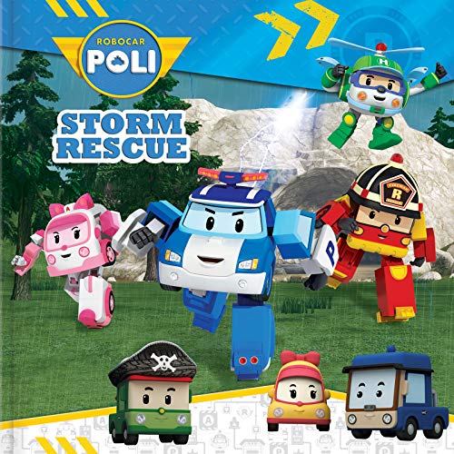 Beispielbild fr Robocar Poli: Storm Rescue : Storm Rescue zum Verkauf von Better World Books