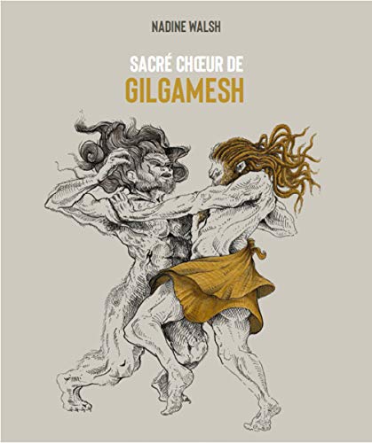 Beispielbild fr Sacre choeur de Gilgamesh zum Verkauf von Gallix