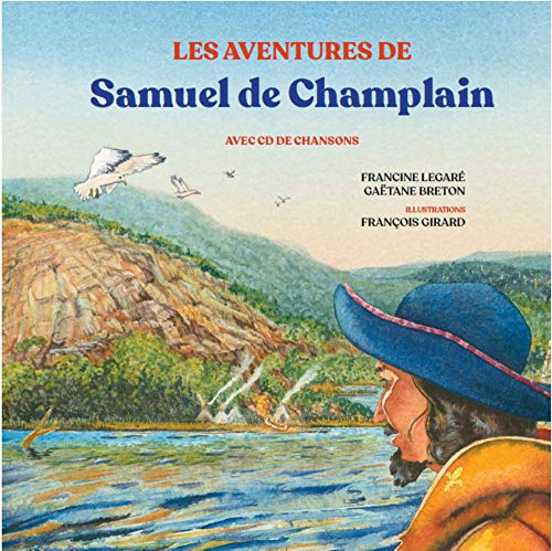 Imagen de archivo de Les aventures de Samuel de Champlain a la venta por Ammareal