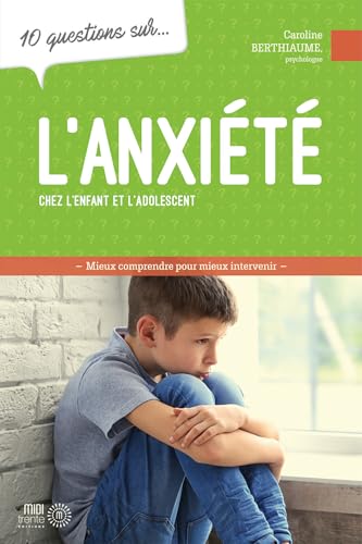 Beispielbild fr 10 QUESTIONS SUR L'ANXIETE zum Verkauf von GF Books, Inc.