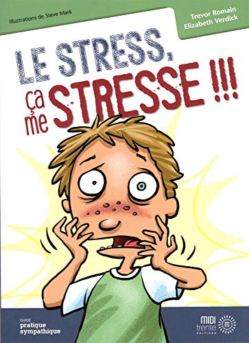 Beispielbild fr LE STRESS, CA ME STRESSE !!! zum Verkauf von ThriftBooks-Dallas